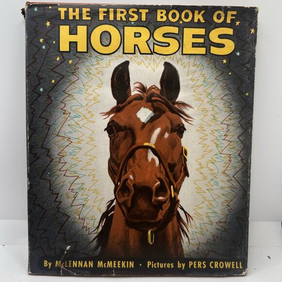 The First Book of Horses - McLennan McMeekin Hardcover DJ 1949 - Picture 1 of 6